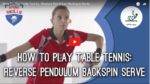 ITTF Reverse Pendulum Backspin